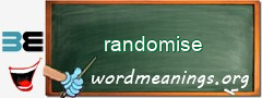 WordMeaning blackboard for randomise